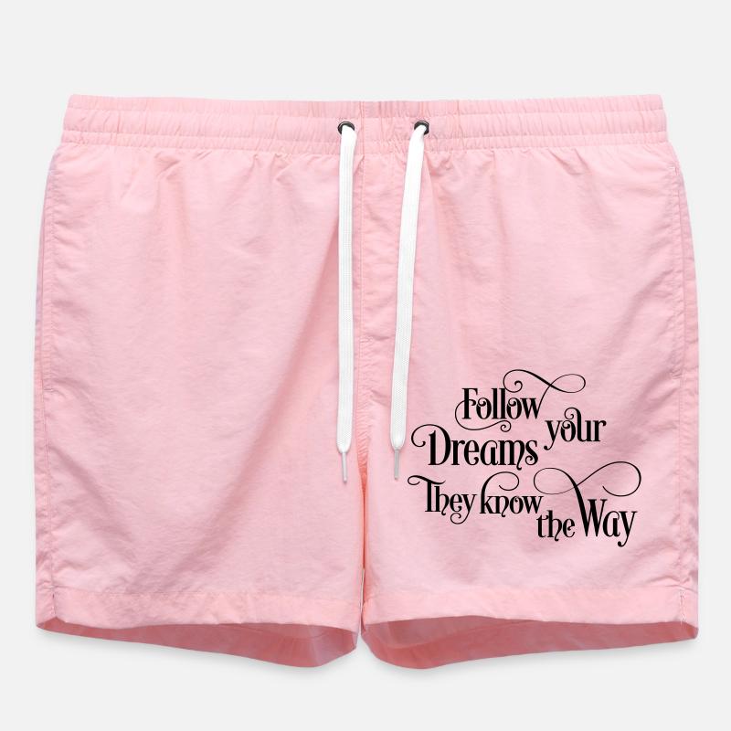 follow your dreams - Swim Trunks - pink