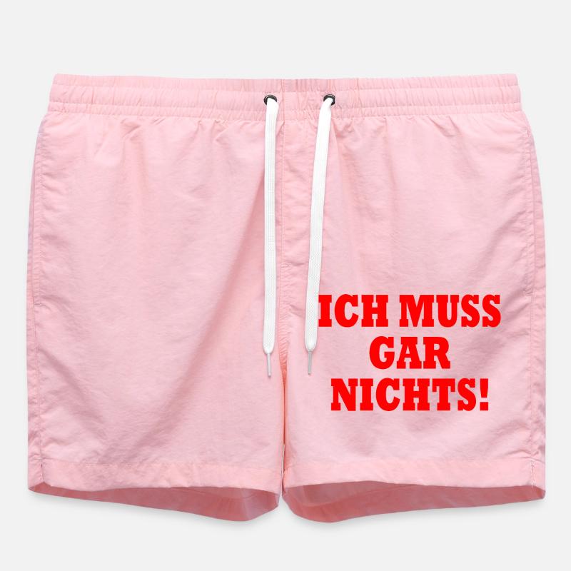 Ich muss gar nichts - Badeshorts - Pink