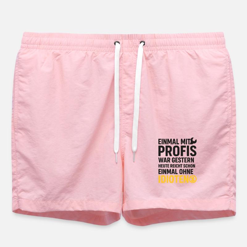 Einmal mit Profis – Ohne Idioten Design - Badeshorts - Pink