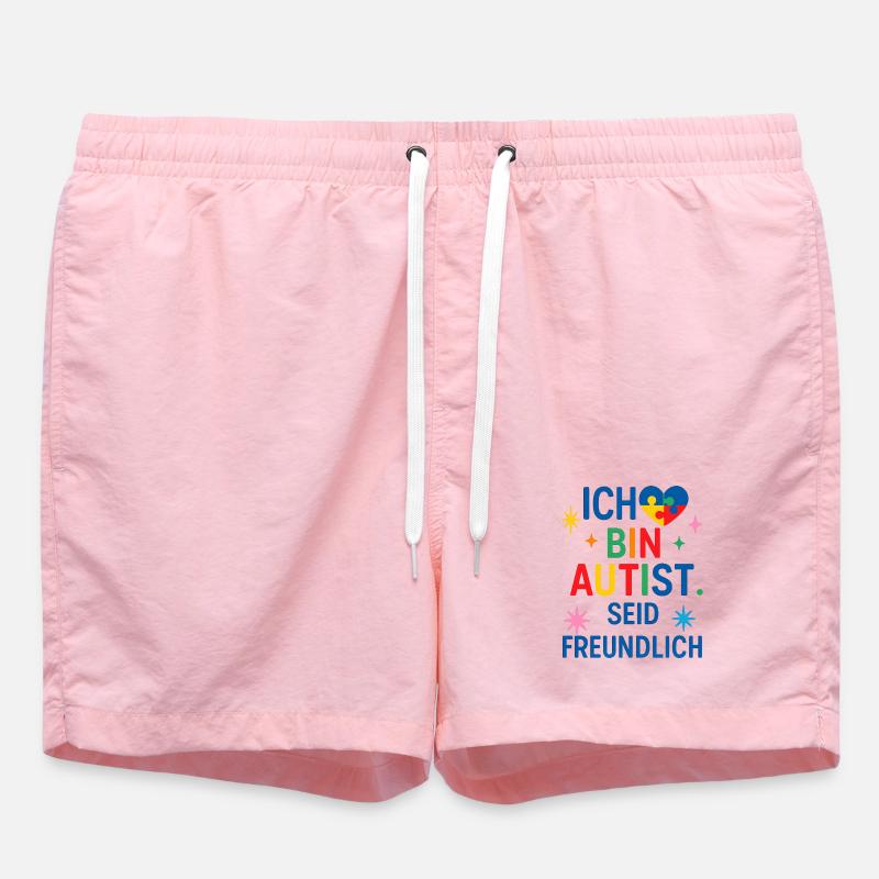 Ich bin Autist seid freundlich Spruch Geschenk - Badeshorts - Pink