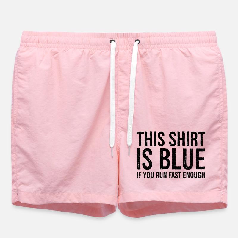 this shirt is blue funny shirt - Short de bain - rose