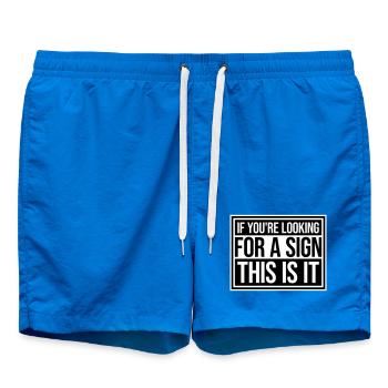 If You're Looking For A Sign This Is It Lustig - Badeshorts - Cobalt blue - Vorne