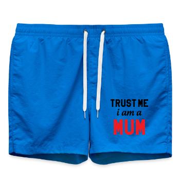 Believe me, I'm a Mom! - Swim Trunks - cobalt blue - Front