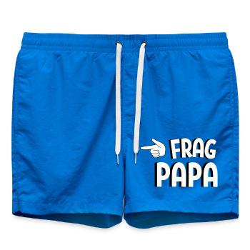 Frag Papa! Lustiges Familien Spruch Design - Badeshorts - Cobalt blue - Vorne