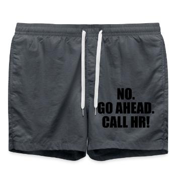 Funny Sarcastic - Go Ahead Call HR - Funny HR - Short de bain - charbon - Devant - AI Model Male 185 light (185cm)