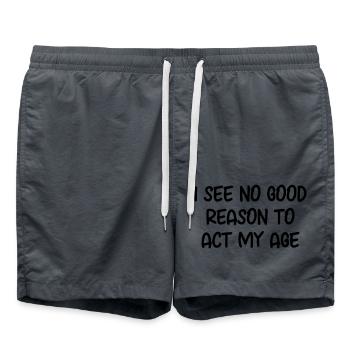 Ich sehe keinen guten Grund, mich meinem Alter entsprechend zu verhalten - Badeshorts - Anthrazit - Vorne - AI Model Male 185 light (185cm)