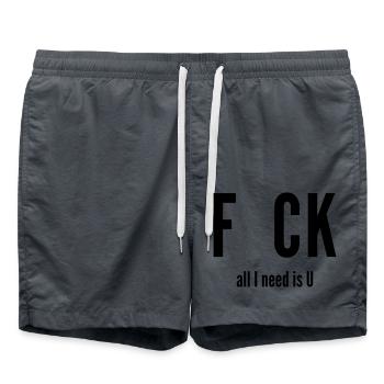 Fuck all i need is u - Short de bain - charbon - Devant - AI Model Male 185 light (185cm)