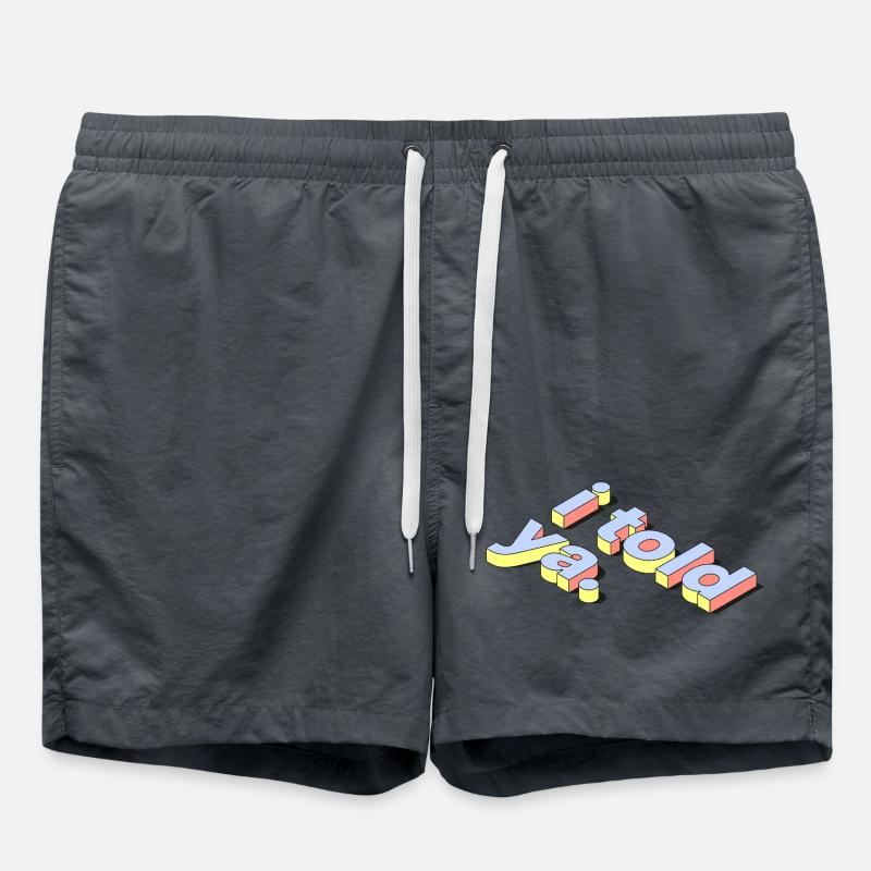 I Told Ya | Retro Pastel 3D Text - Swim Trunks - anthracite