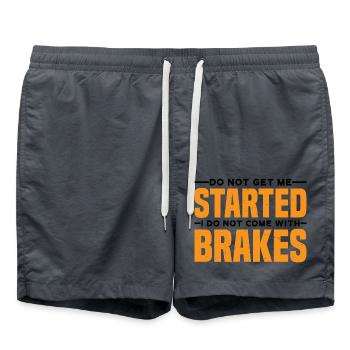 Do Not Get Me Started I Do Not Come With Brakes 3 - Badeshorts - Anthrazit - Vorne - AI Model Male 185 light (185cm)