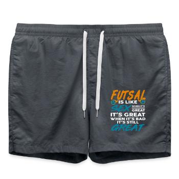 Futsal Is Like Sex Still Great Bold Funny Quote - Badeshorts - Anthrazit - Vorne - AI Model Male 185 light (185cm)