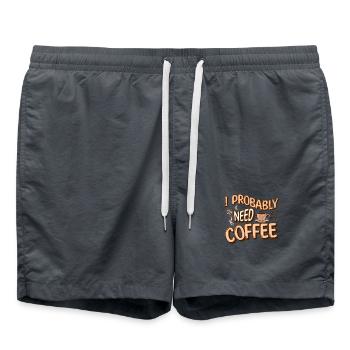 I Probably Need Coffee Caffeine Lover Office Quote - Swim Trunks - anthracite - Front - AI Model Male 185 light (185cm)