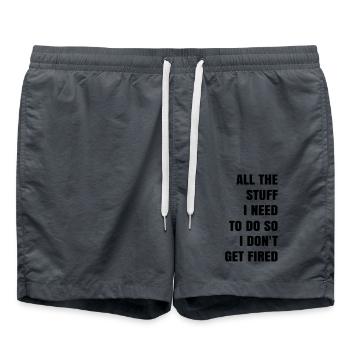 all die Dinge, die ich tun muss, damit ich nicht gefeuert werde - Badeshorts - Anthrazit - Vorne - AI Model Male 185 light (185cm)