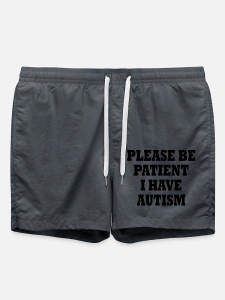 please be patient i have autism - Badeshorts - Anthrazit