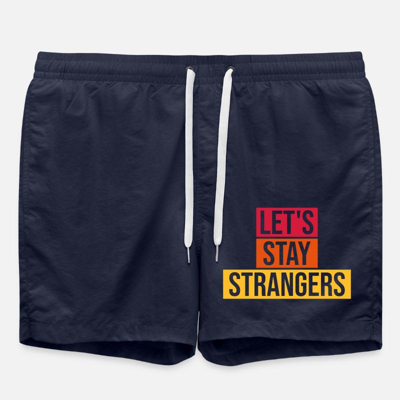 lets stay strangers quote - Swim Trunks - french navy