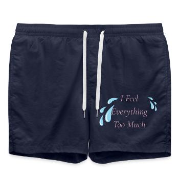 I Feel Everything Too Much T-Shirt – Soft Girl - Badeshorts - French Navy - Vorne - AI Model Male 185 light (185cm)