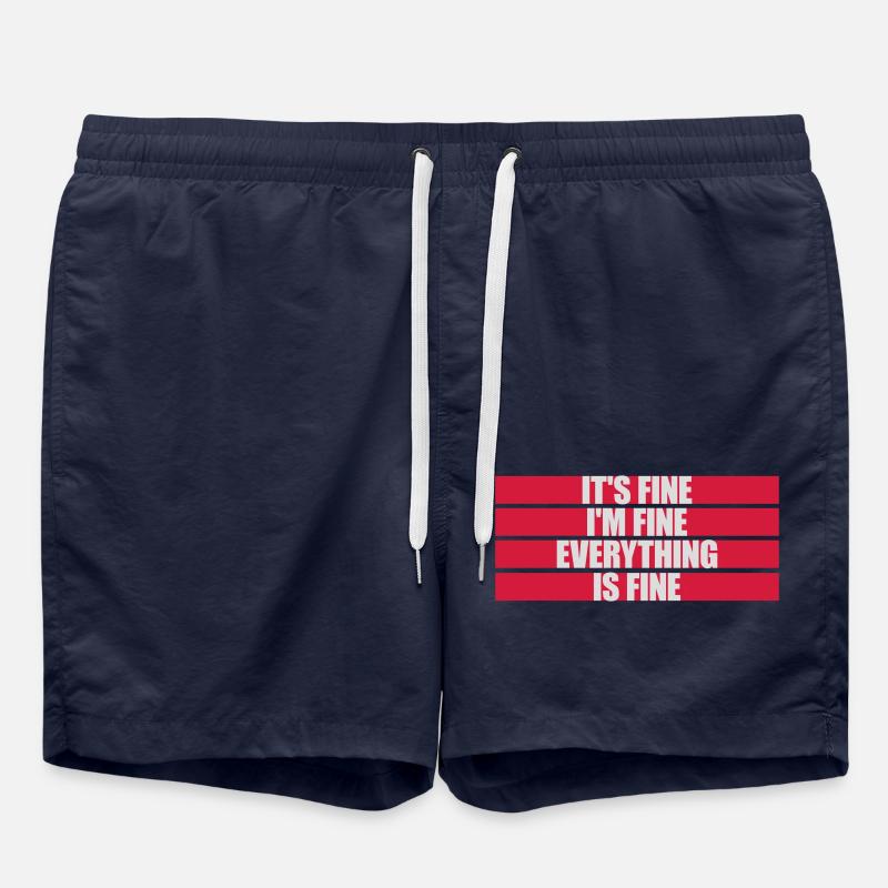 everything is fine Zitat - Badeshorts - French Navy