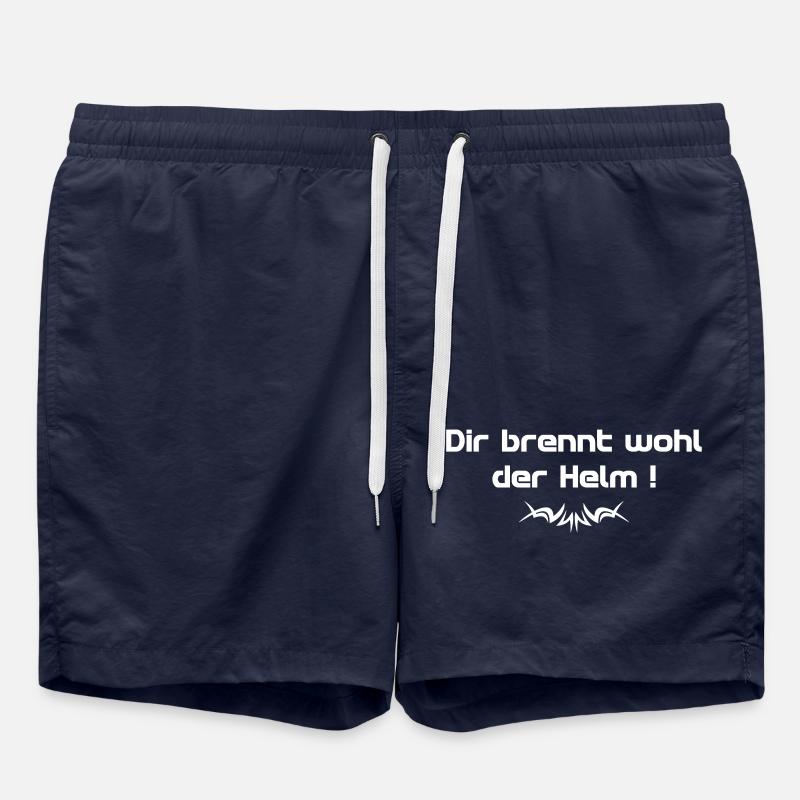 Dir brennt wohl der Helm Spruch w - Spruch - Badeshorts - French Navy