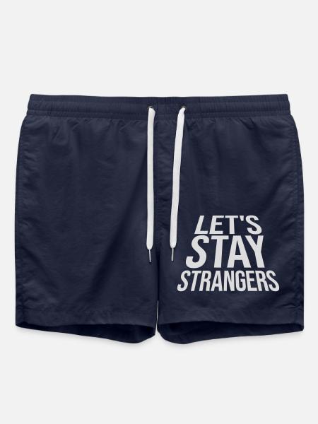 lets stay strangers quote - Swim Trunks - french navy