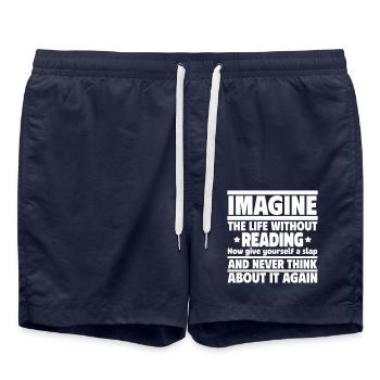 Imagine a life without reading - Swim Trunks - french navy - Front - AI Model Male 185 light (185cm)