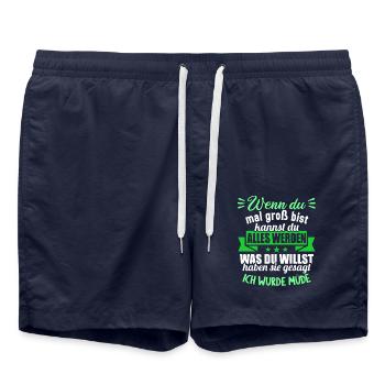 Wenn groß bist kannst werden was willst wurde müde - Badeshorts - French Navy - Vorne - AI Model Male 185 light (185cm)