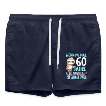 Wenn du groß bist ich wurde Faul 60. Geburtstag - Badeshorts - French Navy - Vorne - AI Model Male 185 light (185cm)