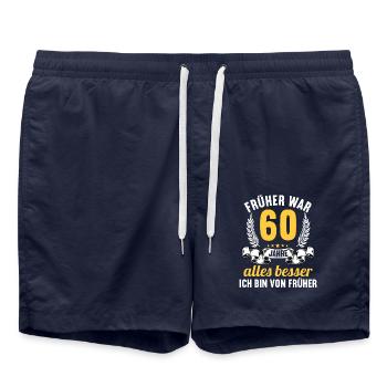Früher war alles besser 60 Jahre 60 Geburtstag - Badeshorts - French Navy - Vorne - AI Model Male 185 light (185cm)
