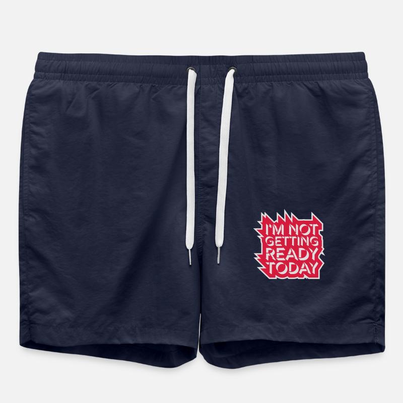 not getting ready today - Badeshorts - French Navy