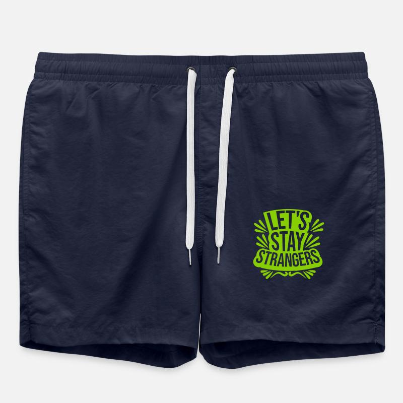lets stay strangers quote - Swim Trunks - french navy