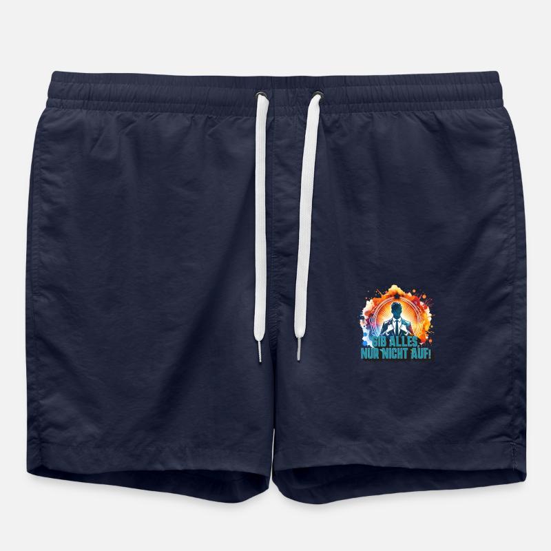 Gib alles, nur nicht auf Motivation Spruch - Badeshorts - French Navy
