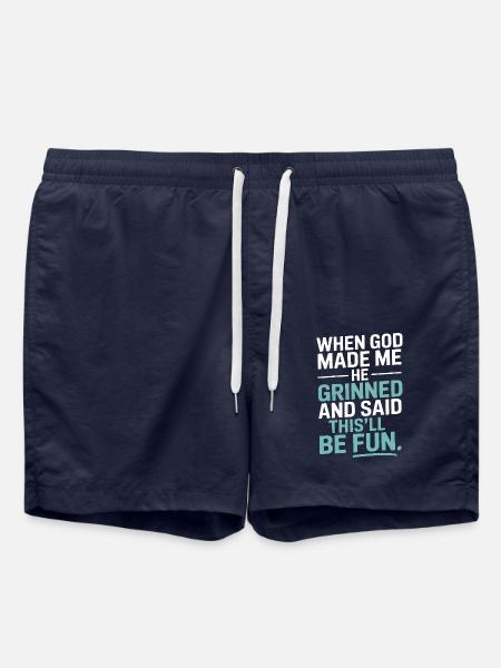 When God made me, he grinned! - Swim Trunks - french navy