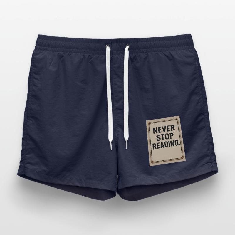 Never stop reading Swim Trunks