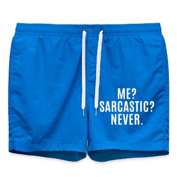 Me? Sarcastic? Never. Funny Sarcastic - Sarcasm - Swim Trunks - cobalt blue - Front