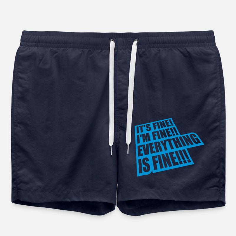 everything is fine quote - Swim Trunks - french navy