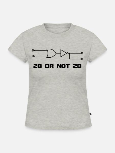 2B OR NOT 2B - SLIM FIT Frauen Organic T-Shirt - Grau meliert