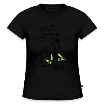 franc comtois bourrer saoul avant moi - T-shirt bio SLIM FIT Femme - noir - Devant - Selfina (174cm)