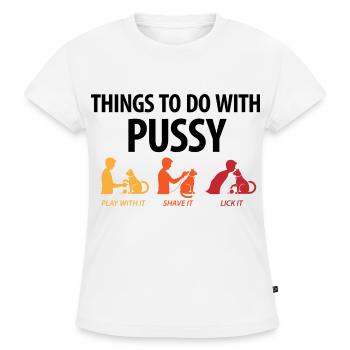 Things that you can do with a pussy. - SLIM FIT Women's Organic T-Shirt - white - Front - Selfina (174cm)