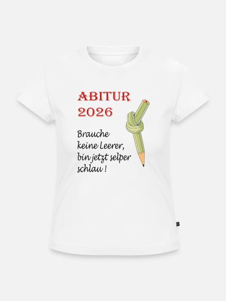 ABITUR_2026 - SLIM FIT Frauen Organic T-Shirt - Weiß