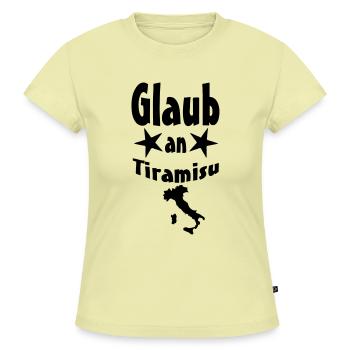 Glaub an Tiramisu Italien Spruch Geschenk - SLIM FIT Frauen Organic T-Shirt - Buttergelb - Vorne - AI Model Female 172 light (172cm)