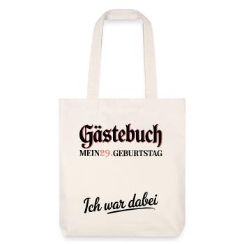 Guestbook 29th Birthday – I Was There Shirt - Stanley/Stella Heavyweight Recycled Tote Bag - natural white - Front