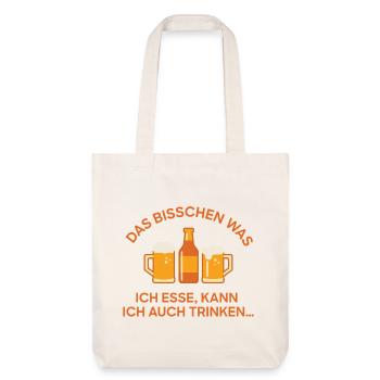 Bier Trio Spruch: Was ich esse, trinke ich einfach - Stanley/Stella recycelter Heavyweight Stoffbeutel - Naturweiß - Vorne