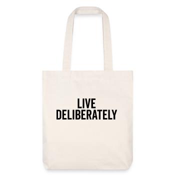 Live Deliberately - Stanley/Stella Heavyweight Recycled Tote Bag - natural white - Front