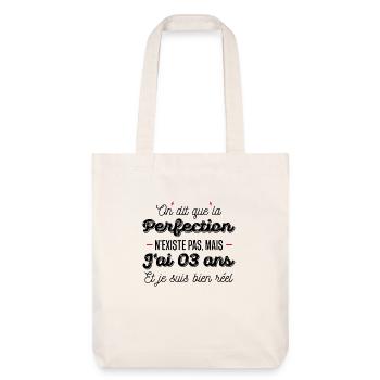 perfection 3 ans / anniversaire 3 ans / j'ai 3 ans - Tote bag épais recyclé Stanley/Stella - blanc cassé - Devant