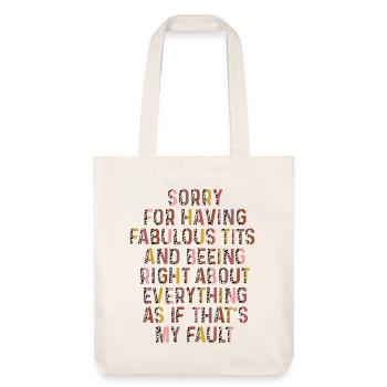 Désolé je suis fabuleux - Tote bag épais recyclé Stanley/Stella - blanc cassé - Devant