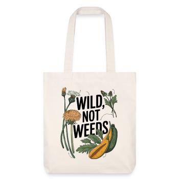 Wild Not Weeds - Art de la recherche de nourriture inspiré de la nature - Tote bag épais recyclé Stanley/Stella - blanc cassé - Devant