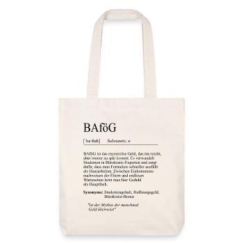 Unispruch "BAföG" Student Geschenk, Studenten - Stanley/Stella recycelter Heavyweight Stoffbeutel - Naturweiß - Vorne