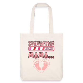 Baby Kommt ZUKUNFTIGE MAMA EST 2026 LUSTIG - Stanley/Stella recycelter Heavyweight Stoffbeutel - Naturweiß - Vorne