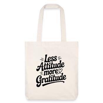 Less Attitude More Gratitude - Stanley/Stella Heavyweight Recycled Tote Bag - natural white - Front