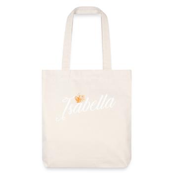 Isabella Name für Frauen Kinder Kleinkinder - Isabella - Stanley/Stella recycelter Heavyweight Stoffbeutel - Naturweiß - Vorne