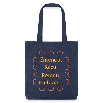 Entendu. Reçu. Retenu. Poils au… Jaune Orange - Tote bag épais recyclé Stanley/Stella - mélange bleu - Devant