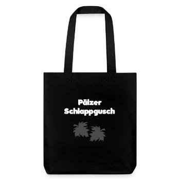 Dialektsprüche, Pälzer schlappgusch - Stanley/Stella recycelter Heavyweight Stoffbeutel - Schwarz - Vorne